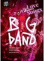 Plakat - LOVE SONGS - BIG BAND ŚLĄSKI - GOŚCINNIE MARTA KRÓL