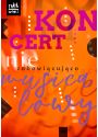 Plakat - KONCERT NIEZOBOWIĄZUJĄCO MUSICALOWY